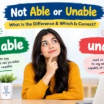 not able or unable