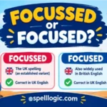 focussed or focused uk